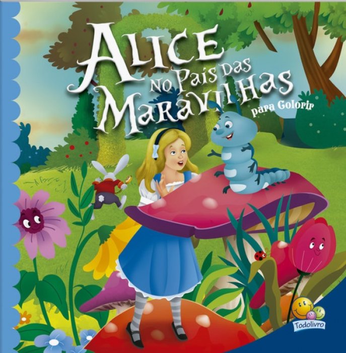 Livro ** Ler e Colorir Alice no Pais das Maravilhas 18PAG - Todolivro 1162330